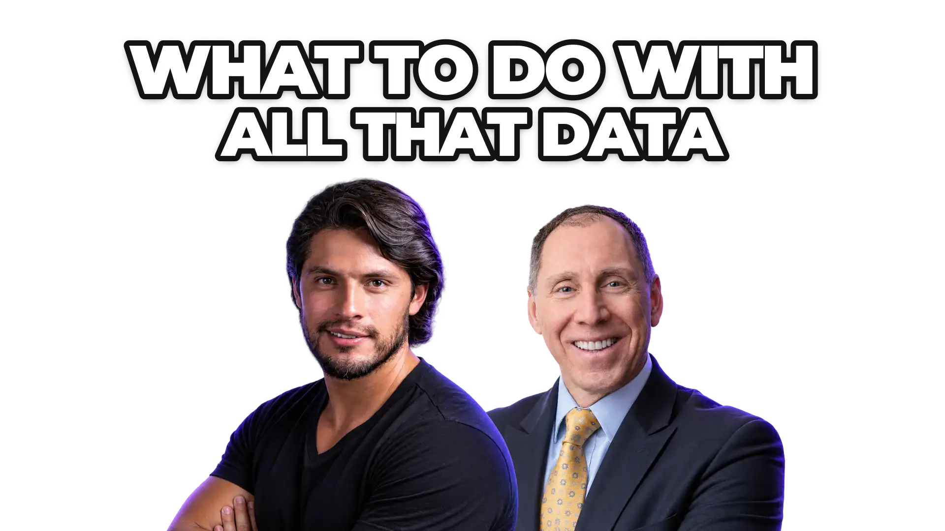 Marco Benitez and Dr. Zeev Neuwirth under the title “What to Do with All That Data”